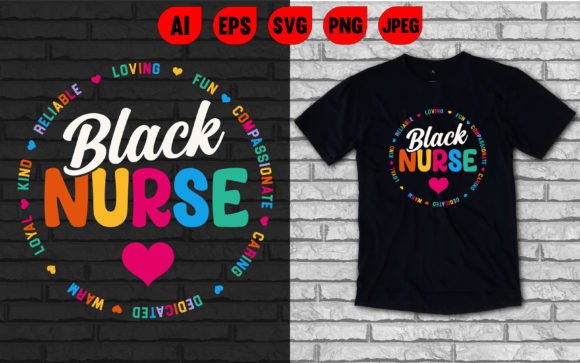 Black Nurse T-Shirt Graphics & T-Shirt Designs