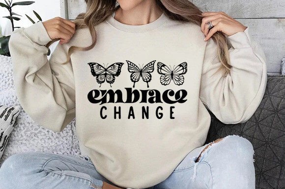 Embrace Change: Graphics & T-Shirt Designs