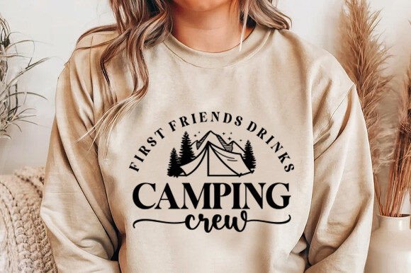 First Friends Drinks Camping Crew: Graphics & T-Shirt Review