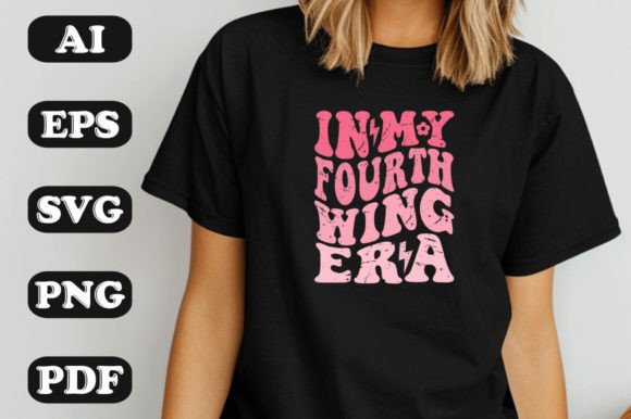 In My Fourth Wing Era Graphics for T‑Shirt Designs