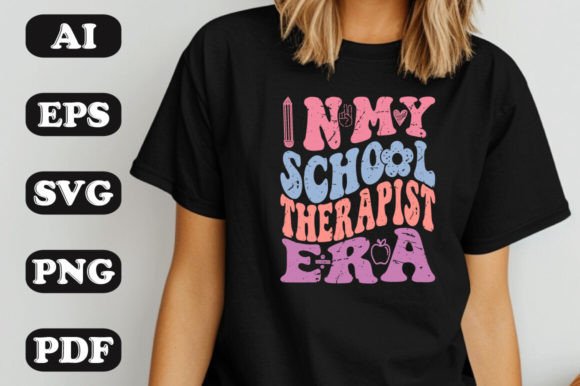 In My School Therapist Era SVG Graphics & T-Shirt Designs