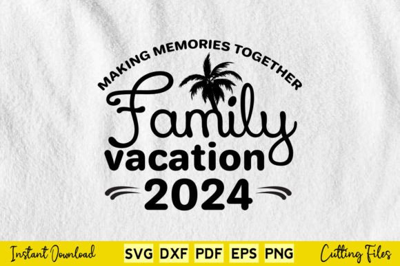 Making Memories Together Family Vacation